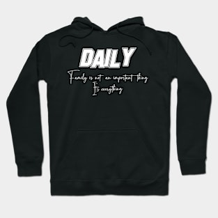 Daily Second Name, Daily Family Name, Daily Middle Name Hoodie